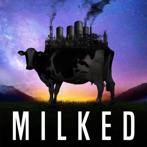 Milked: White Lies in Dairy Land